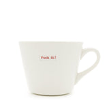 Keith Brymer Jones Bucket Mug | fuck it!