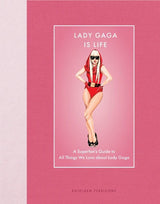 Lady Gaga Is Life | Kathleen Perricone
