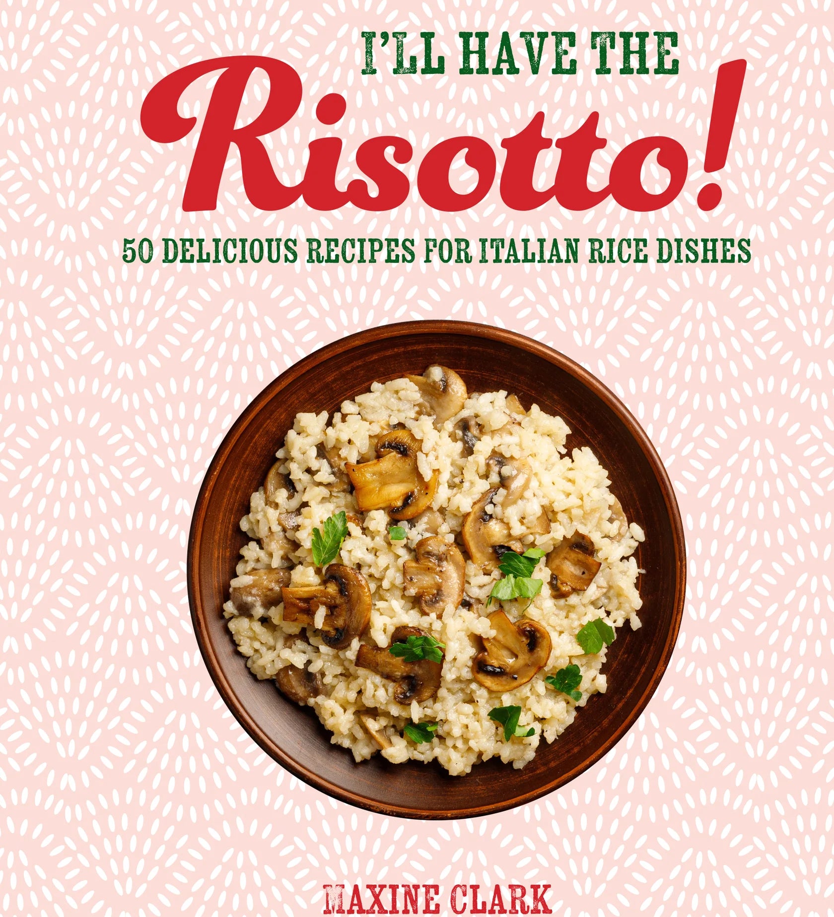 9781788795968Rissotto_1680x_9b3bc8cb-5fcb-4b68-b59f-012e1f078dbb.webp