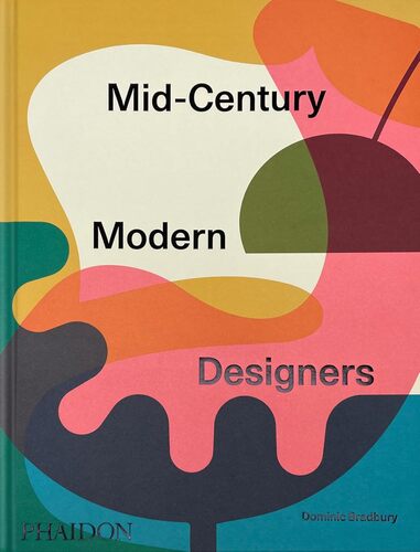 Mid Century Modern Designers | Dominic Bradbury