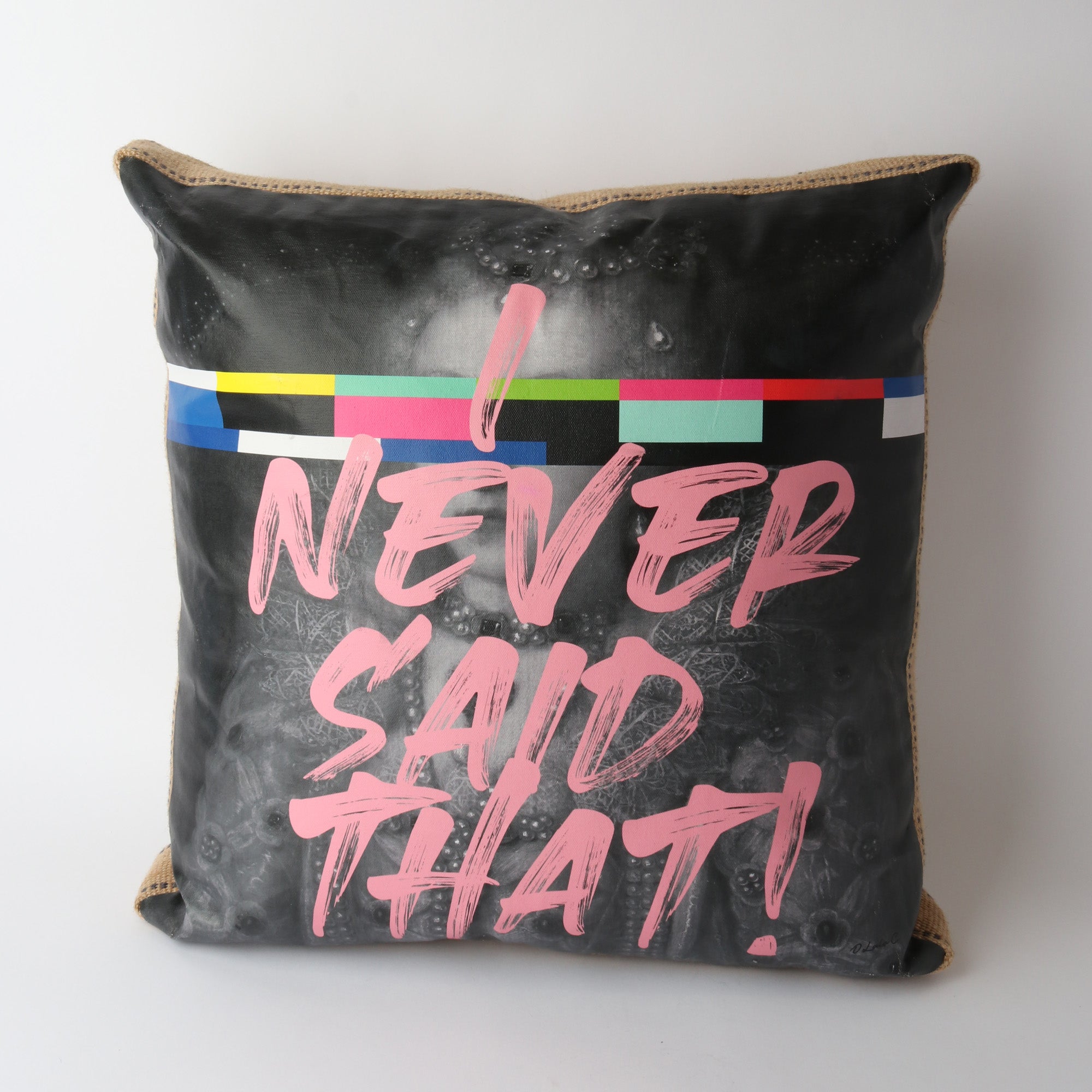 Le Forge Art Cushion | Never Said That