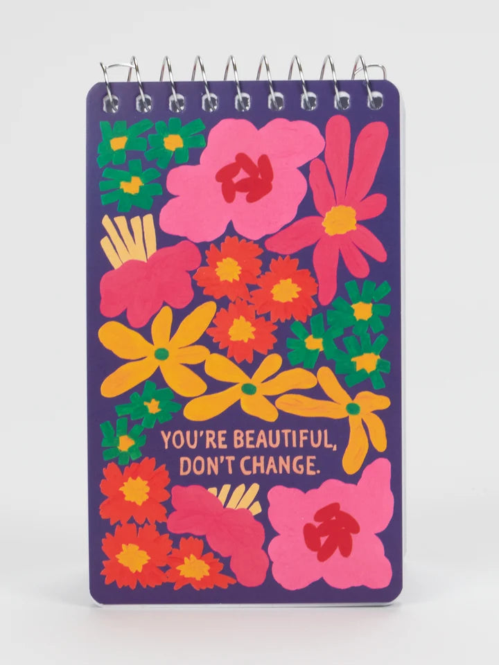 Spiral Notebook | You're Beautiful Don't Change