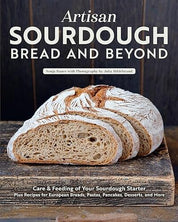 Artisan Sourdough: Bread and Beyond | Sonya Bauer