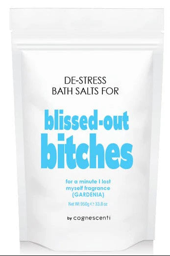Blissed-Out Bath Salts For Blissed-Out Bitches |  950gm