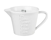 Rader Measure Do Small Things with Great Love Jug | White